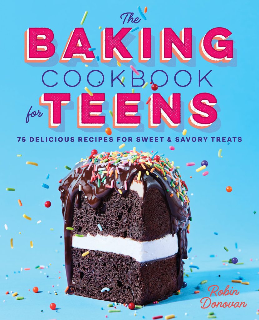 Baking Cookbook for Teens | Gift Ideas for Teens: The 40+ Best Gifts for Teenagers | Basic Housewife